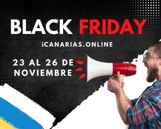 ¿cuándo empieza realmente el Black Friday en Canarias?