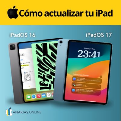 Cómo actualizar tu iPad a la última versión de iPadOS: Guía paso a paso desde Canarias