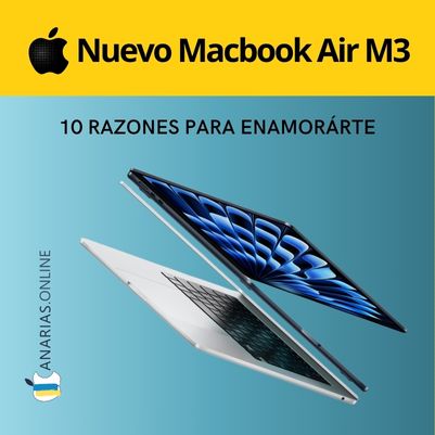 Nuevo MacBook Air M3: 10 razones por las que te enamorarás de él