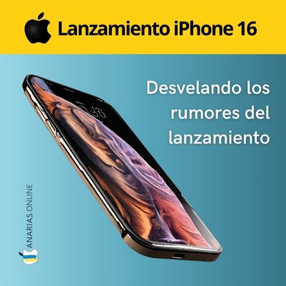 Lanzamiento del iPhone 16: Desvelando los rumores