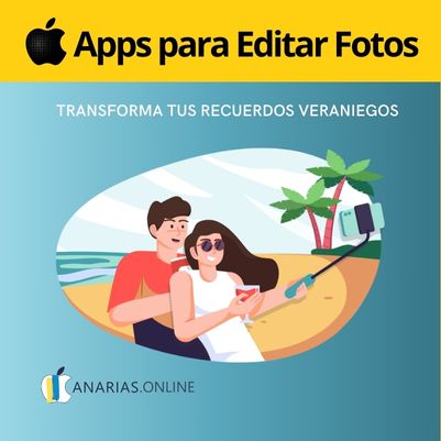 Transforma tus recuerdos con las Mejores Apps para Editar Fotos