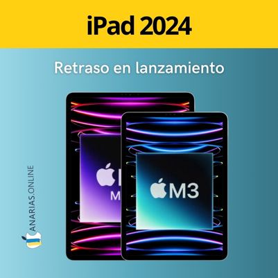 Retraso del lanzamiento del iPad 2024